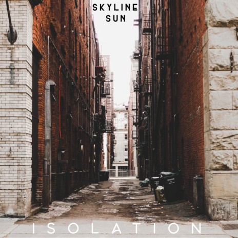 Isolation | Boomplay Music