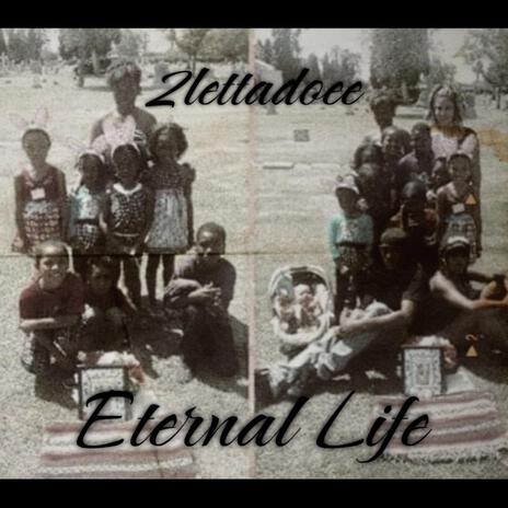 Eternal Life | Boomplay Music