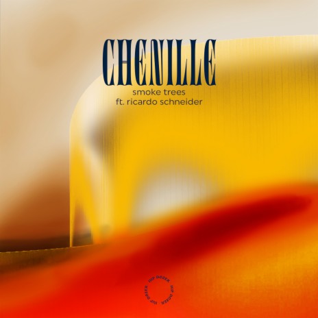 Chenille ft. Ricardo Schneider | Boomplay Music