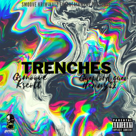 Trenches | Boomplay Music