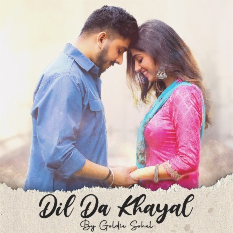 Dil da Khayal | Boomplay Music