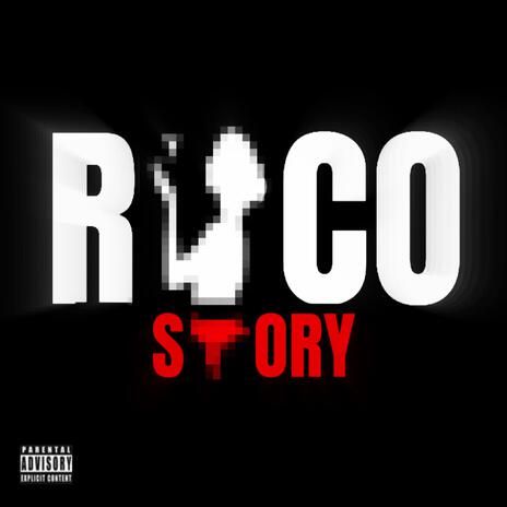 Rico Story, Pt. 1