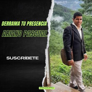 Derrama tu presencia (Pista)