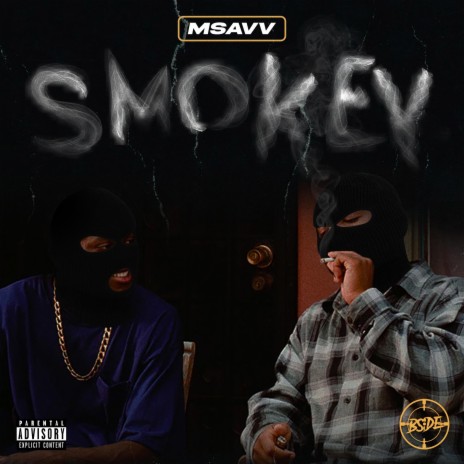 Smokey ft. Msavv | Boomplay Music