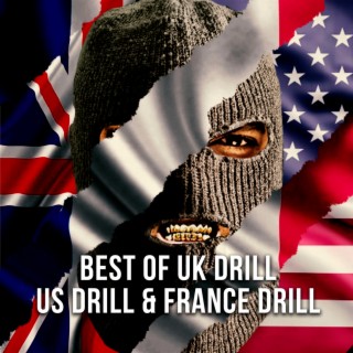 Best Of Uk Drill, Us Drill & France Drill