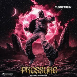 Pressure lyrics | Boomplay Music