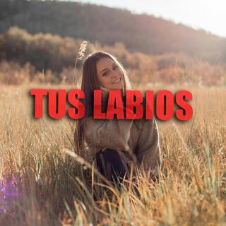 Tus labios