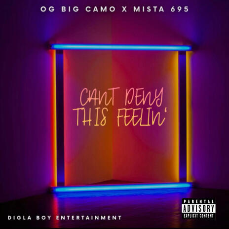 Can't Deny This Feelin' ft. Mista 695 | Boomplay Music