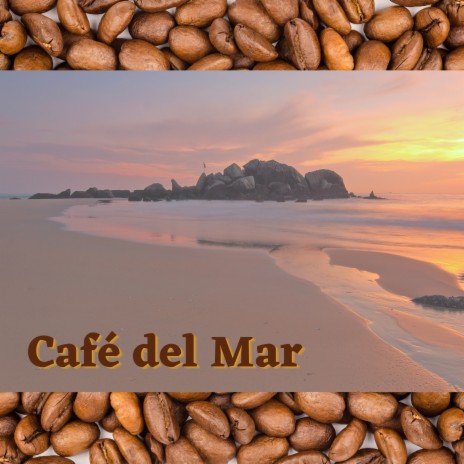 Café del Mar | Boomplay Music
