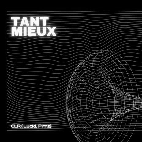 Tant mieux | Boomplay Music