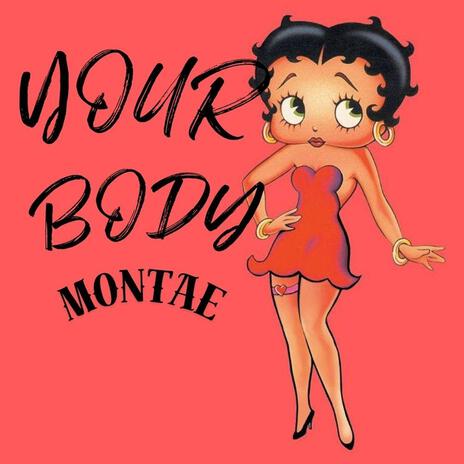 YOUR BODY | Boomplay Music