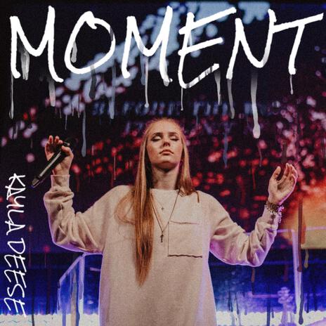 Moment | Boomplay Music