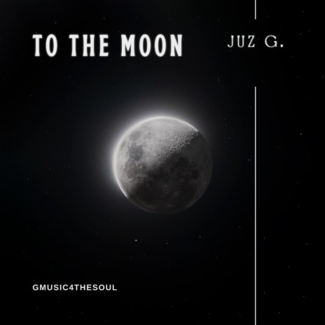 To The Moon | Boomplay Music