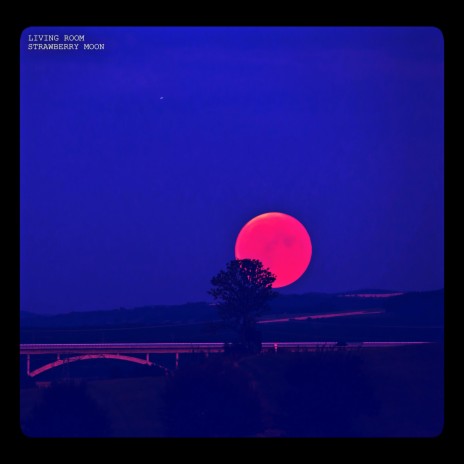 Strawberry Moon | Boomplay Music