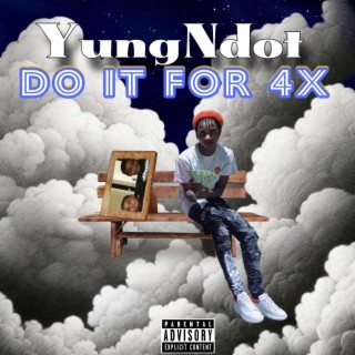 Do It For 4X