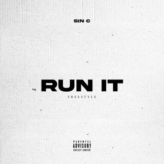 Run It Freestyle lyrics | Boomplay Music