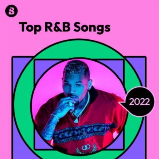 Top R&B Songs 2022