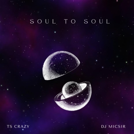 Soul to soul ft. DJ Micsir | Boomplay Music