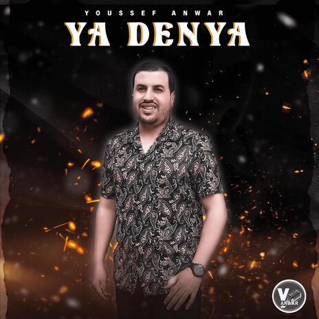 Ya Denya | Boomplay Music