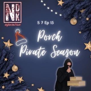 Porch Pirate Season