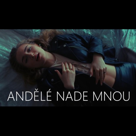 Andělé nade mnou | Boomplay Music