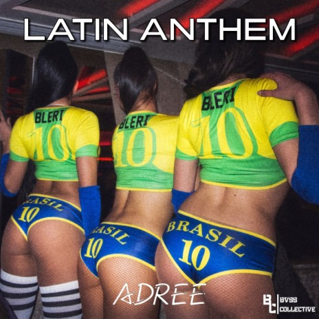 Latin Anthem | Boomplay Music