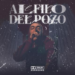 AL FILO DEL POZO