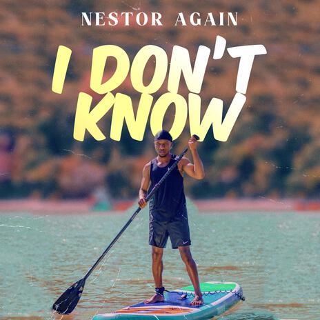 I don't know | Boomplay Music