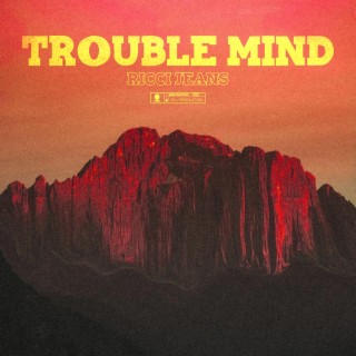 Trouble Mind