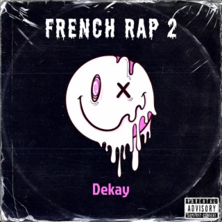 French rap 2 lyrics | Boomplay Music