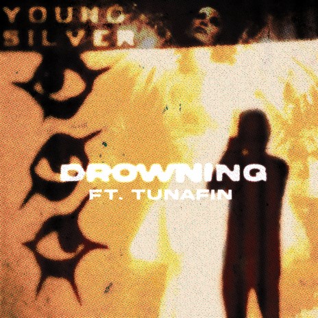 Drowning ft. Tunafin | Boomplay Music