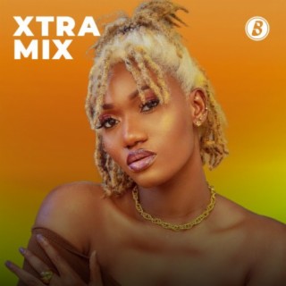 XTRA Mix | Boomplay Music