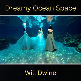 Dreamy Ocean Space