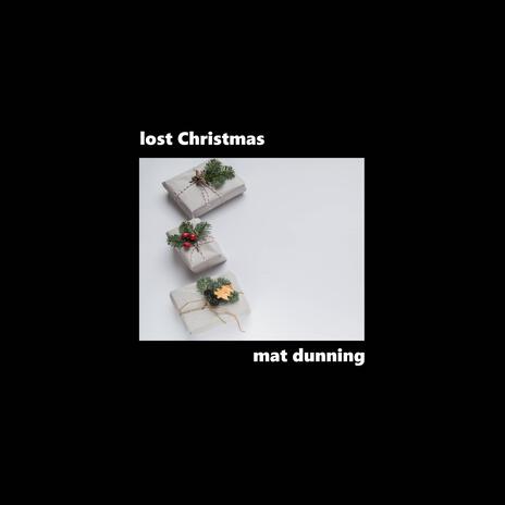 Lost Christmas | Boomplay Music