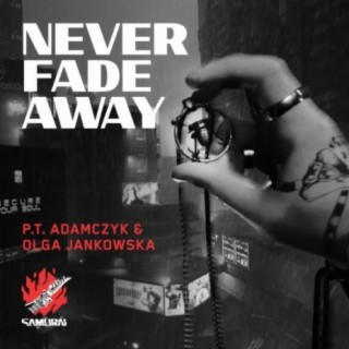 Never Fade Away (SAMURAI Cover)