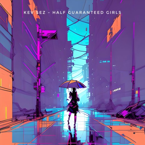 Half Guaranteed Girls | Boomplay Music