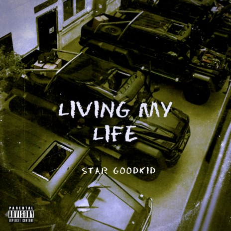 Living My Life (Original) | Boomplay Music