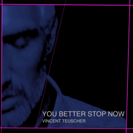 You Better Stop Now (Radio Edit) | Boomplay Music