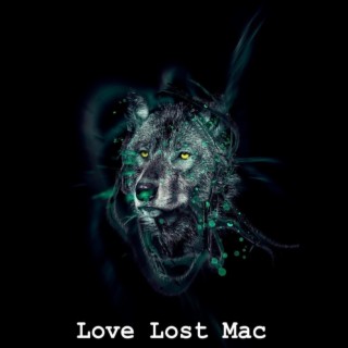 Love Lost Mac
