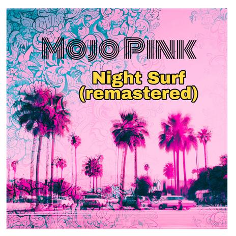 Night Surf (Remastered) | Boomplay Music