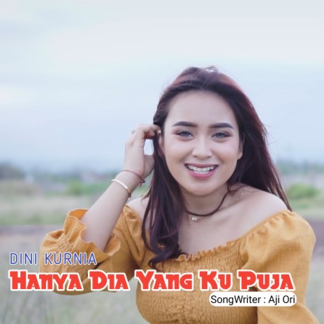 Hanya Dia Yang Ku Puja | Boomplay Music