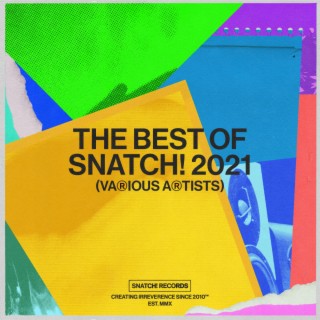 The Best Of Snatch! 2021
