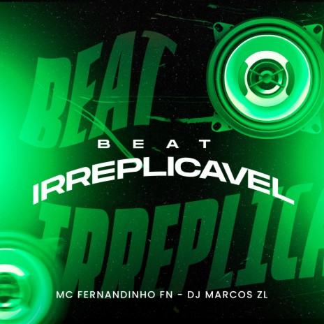 Beat Irreplicável ft. MC Fernandinho FN | Boomplay Music