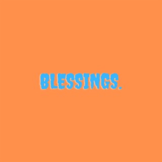 BLESSINGS.