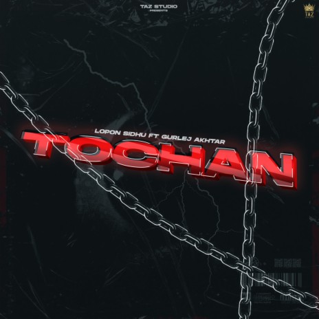 Tochan ft. Gurlez Akhtar | Boomplay Music