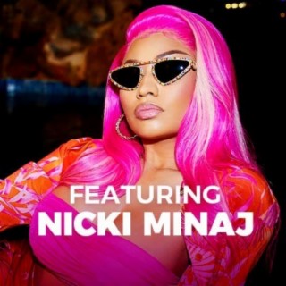 Featuring Nicki Minaj