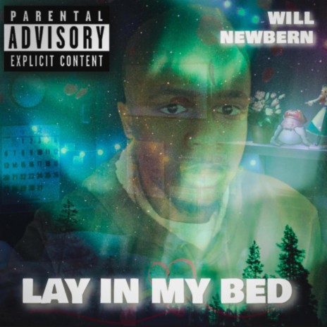 lay in my bed | Boomplay Music