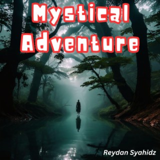 Mystical Adventure