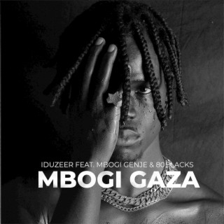Mbogi Gaza ft. Mbogi Genje & 80Blacks lyrics | Boomplay Music