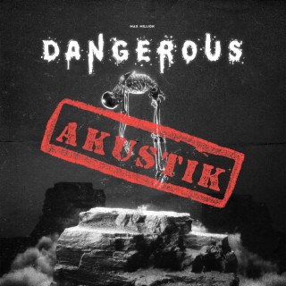Dangerous (Akustikversion)